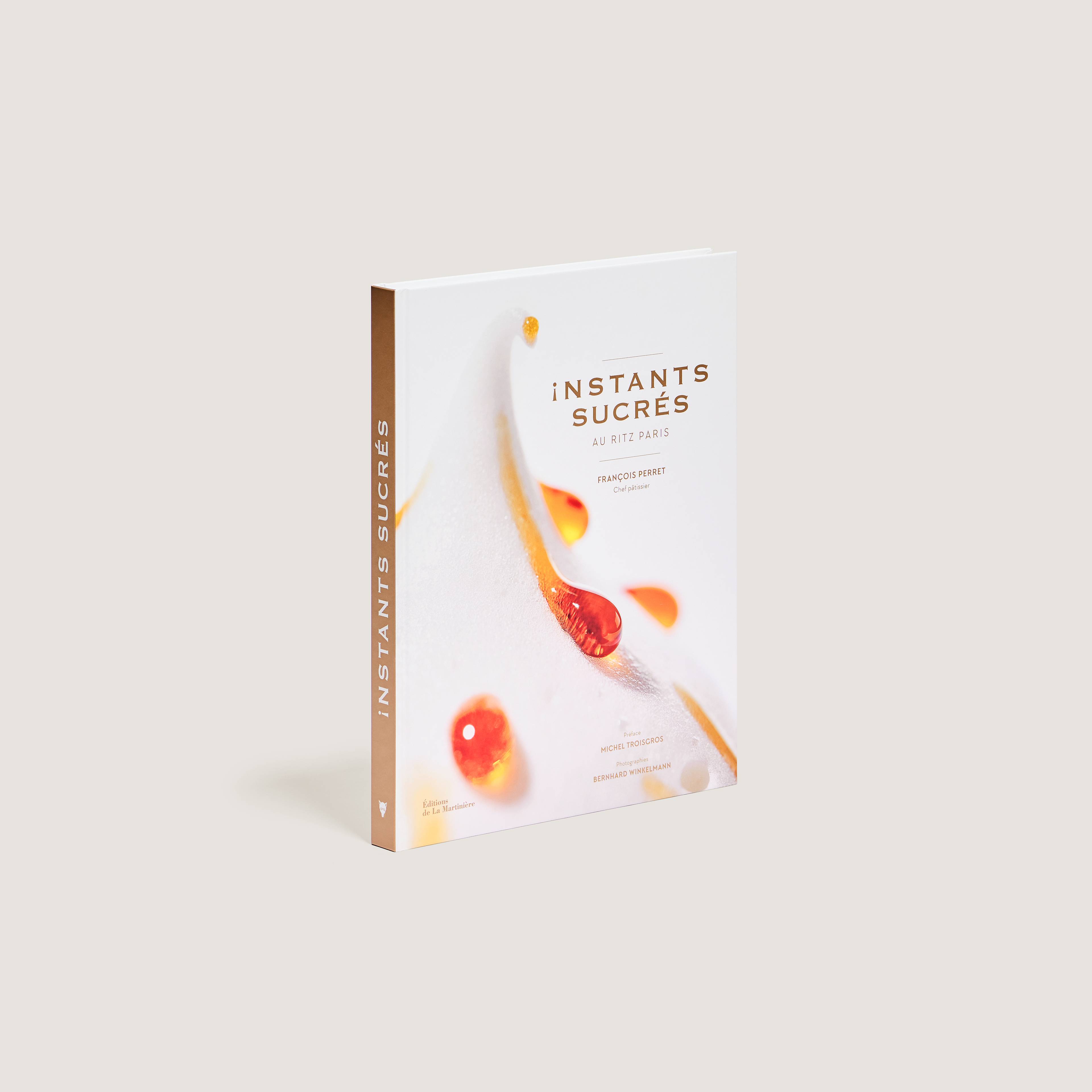 Livre Instants Sucrés du Chef pâtissier François Perret